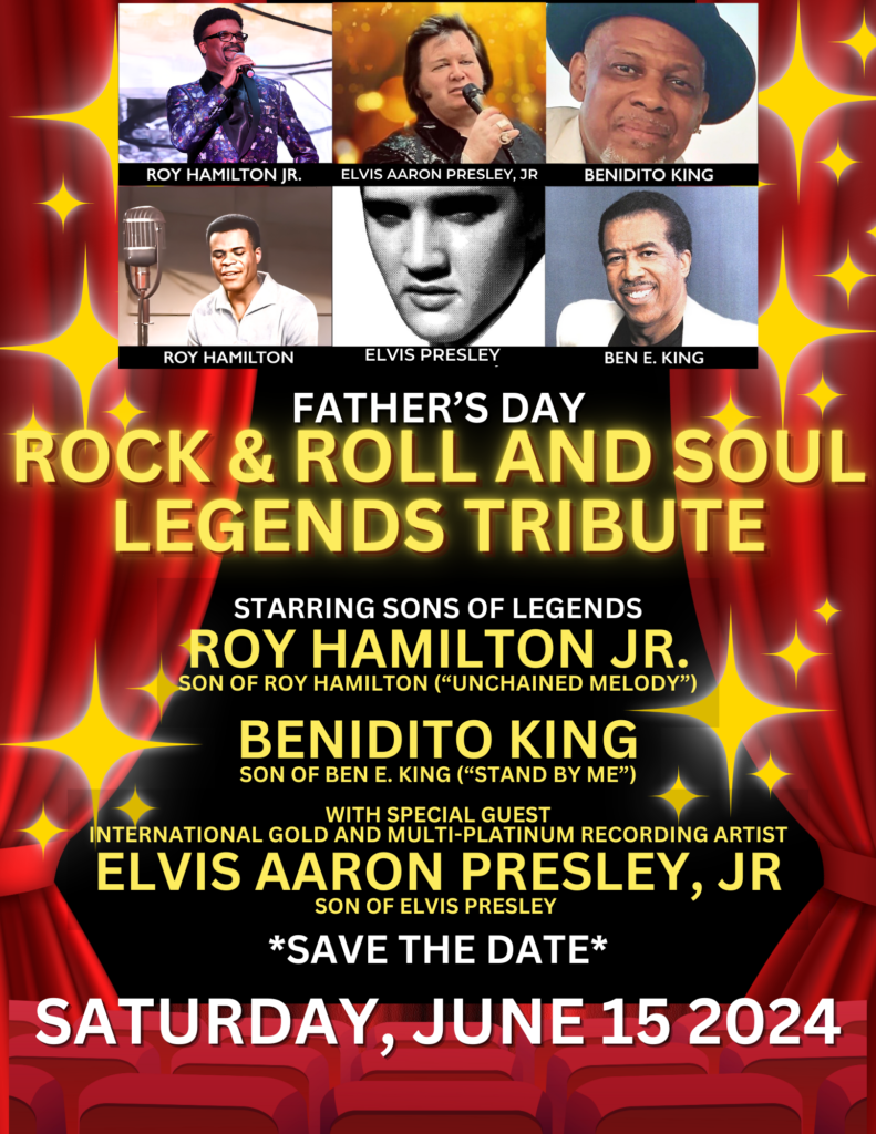FATHER’S DAY ROCK & ROLL AND SOUL LEGENDS TRIBUTE – SATURDAY, JUNE 15 2024