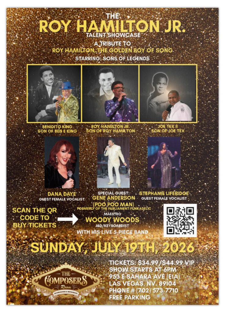 THE ROY HAMILTON JR TALENT SHOWCASE – SUNDAY, JULY 19TH, 2026