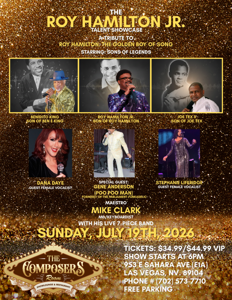 THE ROY HAMILTON JR TALENT SHOWCASE – SUNDAY, JULY 19TH, 2026
